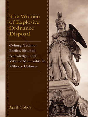 cover image of The Women of Explosive Ordnance Disposal